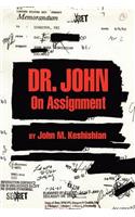Dr. John on Assignment