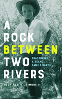 Rock Between Two Rivers
