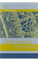 Biomedical Surfaces (Engineering in Medicine & Biology)