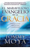 El Maravilloso Evangelio de la Gracia