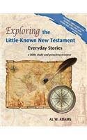 Exploring the Little-Known New Testament