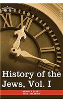 History of the Jews, Vol. I (in Six Volumes)
