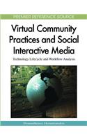 Virtual Community Practices and Social Interactive Media