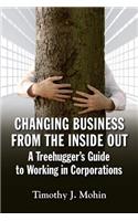 Changing Business from the Inside Out