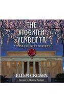 The Viognier Vendetta: (Wine Country Mysteries (Audio))