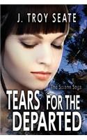 Tears for the Departed