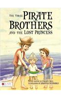 The Three Pirate Brothers and the Lost Princess