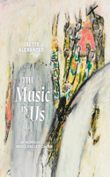 The Music in Us: Artworks of Middle and Late Career