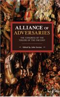 Alliance of Adversaries: The Congress of the Toilers of the Far East