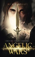 Angelic Wars: End of the Beginning