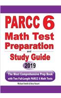 PARCC 6 Math Test Preparation and Study Guide: The Most Comprehensive Prep Book with Two Full-Length PARCC Math Tests