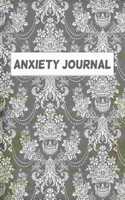 Anxiety Journal: Journal for Anxiety Sufferers With Anxiety and Mood Trackers with Anxiety Symptom Book & Worksheet