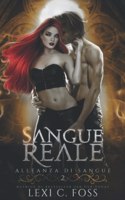 Sangue Reale: Un Romanzo Vampiresco Paranormale