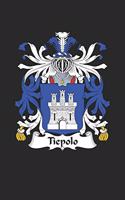 Tiepolo: Tiepolo Coat of Arms and Family Crest Notebook Journal (6 x 9 - 100 pages)