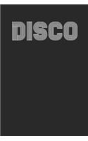 Awesome Disco Lover Notebook 120 Lined Blank Pages for Disco Music Fans