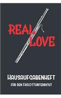 REAL LOVE I Hausaufgabenheft für den Fagottunterricht I Notizbuch inkl. Notenlinienteil: Hausaufgabenheft, Notenlinien, Instrument, Notizen, Kind, Erwachsene, Noten, Musik, Fagott, Notenheft