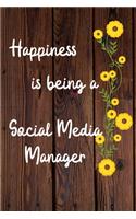 Happiness is being a Social Media Manager