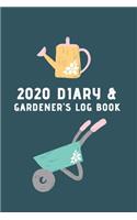 2020 Diary and Gardeners Log Book: Cute Gardening planner with separate 2020 Calendar - the ideal gift for garden lovers