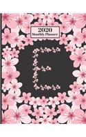 2020 Monthly Planner: Personalized Monogram Initial E Letter E Appointment Calendar Organizer And Journal For Writing Cherry Blossoms Design