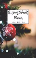 Christmas Calendar Planner 2019 2020 2021: Personal Organizer Notebook For Daily Weekly Monthly and Yearly Holiday Planning, Keepsake Memories Diary, Gift List Ideas For Family and Friends Jo(10 Christmas 2019 - 2021 Calendar Planner)