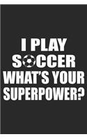 I Play Soccer