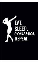 Eat Sleep Gymnastics Repeat