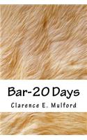 Bar-20 Days