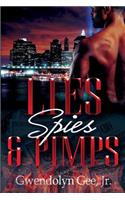 Lies, Spies and Pimps