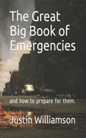 The Great Big Book of Emergencies