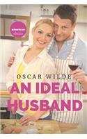 An ideal husband: A 1895 stage play by Oscar Wilde