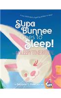 Supa Bunnee Goes to Sleep