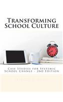 Transforming School Culture