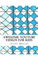 Awesome YouTube Videos for Kids