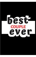 Best Couple Ever: A Funny Notebook for Your Family Member During This Appreciation Season. Blank Line Journal