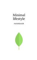 Minimal Lifestyle: Notebook