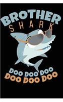 Brother Shark Doo Doo Doo Doo Doo Doo
