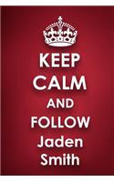 Keep Calm and Follow Jaden Smith