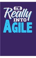 I'm Really Into Agile: Dark Purple, Blue & White Design, Blank College Ruled Line Paper Journal Notebook for Project Managers and Their Families. (Agile and Scrum 6 x 9 in