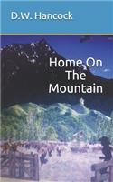 Home On The Mountain