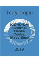 ICD-10-CM External Cause Coding Made Easy: 2019