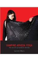 Vampire Arveda Yoga