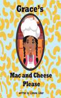 Grace's Mac and Cheese Please