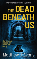 Dead Beneath Us