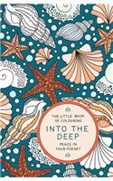 The Little Book of Colouring: Into the Deep