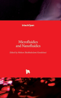 Microfluidics and Nanofluidics