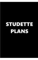 2019 Daily Planner Funny Theme Studette Plans Black White 384 Pages