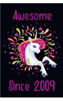 Awesome Since 2009: Cute Unicorn Birthday Journal, Notebook and Sketchbook: Unicorn Black and Pink Design