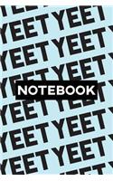 Notebook: Yeet Typography Meme Pattern