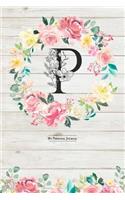 My Personal Journal: Cute & Trendy P Monogram on Light Wood