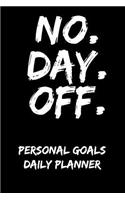 No. Day. Off.: Personal Goals Daily Planner